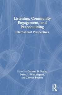 bokomslag Listening, Community Engagement, and Peacebuilding