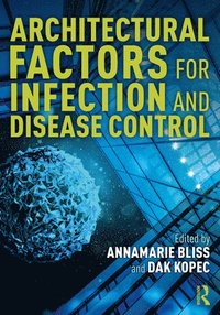bokomslag Architectural Factors for Infection and Disease Control