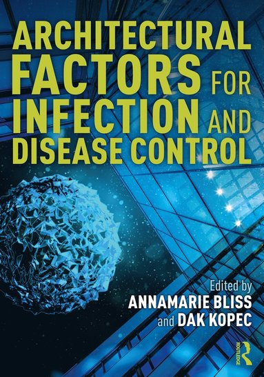 bokomslag Architectural Factors for Infection and Disease Control