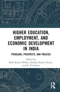 bokomslag Higher Education, Employment, and Economic Development in India