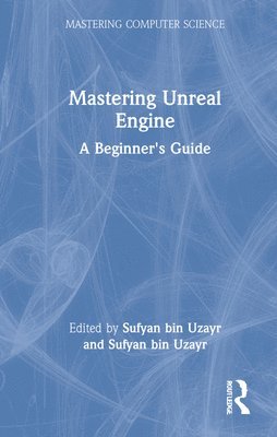 bokomslag Mastering Unreal Engine