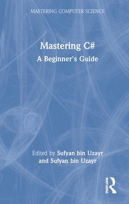 bokomslag Mastering C#