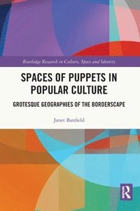 bokomslag Spaces of Puppets in Popular Culture