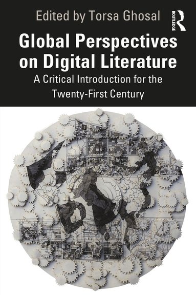 bokomslag Global Perspectives on Digital Literature