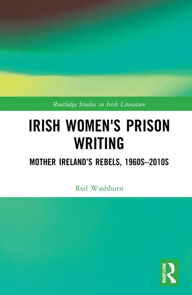 bokomslag Irish Women's Prison Writing