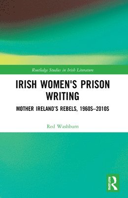 Red Washburn - Irish Women's Prison Writing, Häftad