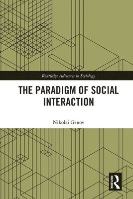 The Paradigm of Social Interaction 1