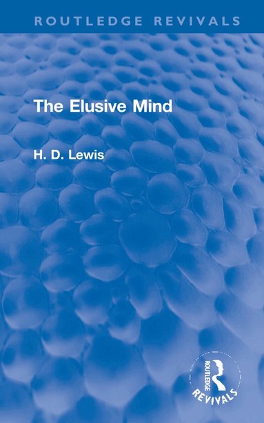 H. D. Lewis - Elusive Mind, Inbunden