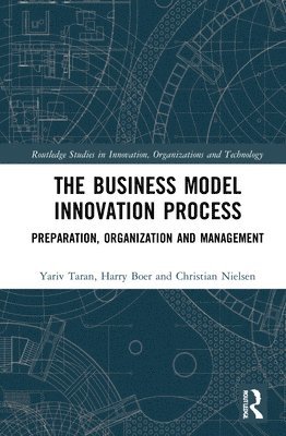 The Business Model Innovation Process 1