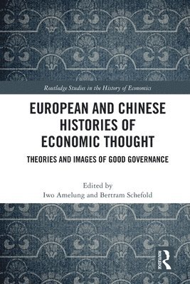 bokomslag European and Chinese Histories of Economic Thought