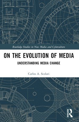 On the Evolution of Media 1