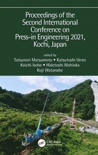 bokomslag Proceedings of the Second International Conference on Press-in Engineering 2021, Kochi, Japan