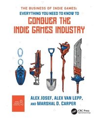bokomslag The Business of Indie Games