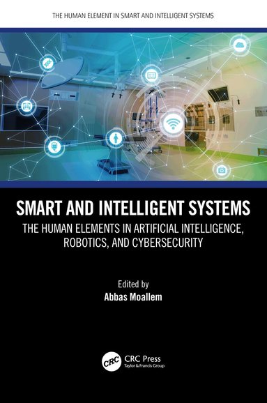 Abbas Moallem - Smart and Intelligent Systems, Häftad