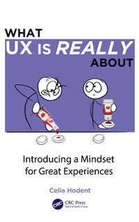 bokomslag What UX is Really About