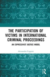 bokomslag The Participation of Victims in International Criminal Proceedings