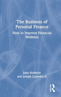bokomslag The Business of Personal Finance
