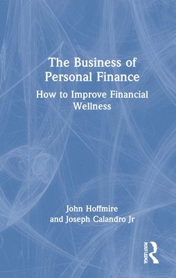 bokomslag The Business of Personal Finance