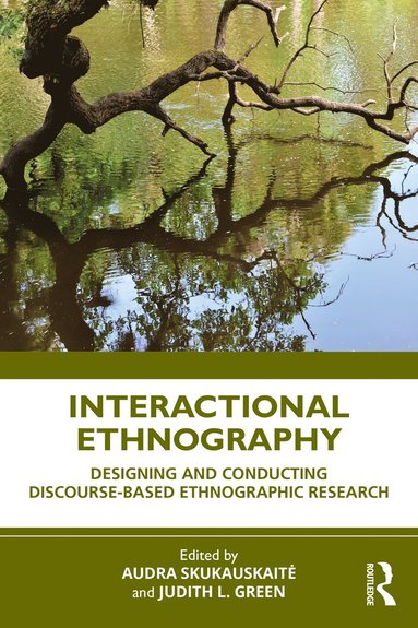 bokomslag Interactional Ethnography