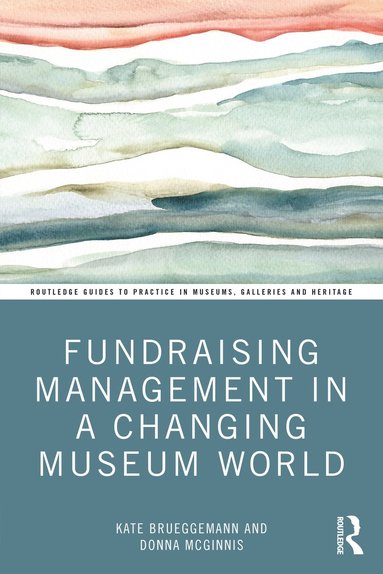 bokomslag Fundraising Management in a Changing Museum World