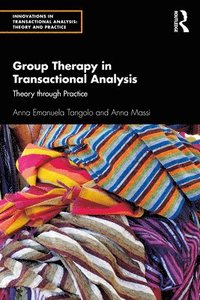 bokomslag Group Therapy in Transactional Analysis