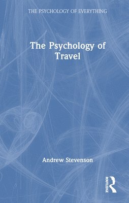 The Psychology of Travel 1