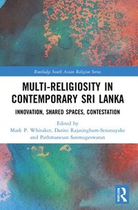 bokomslag Multi-religiosity in Contemporary Sri Lanka