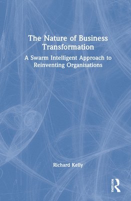 The Nature of Business Transformation 1