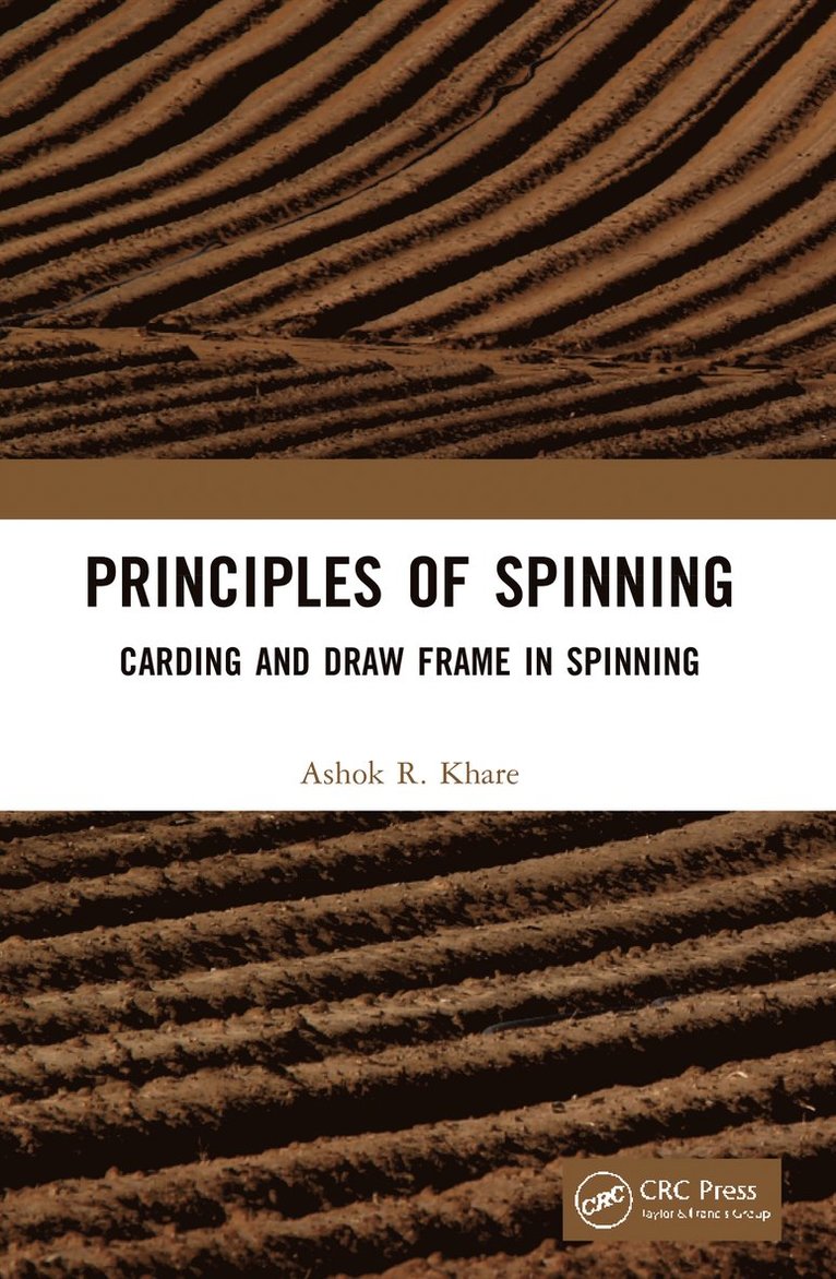 Ashok R Khare, Ashok R. Khare - Principles of Spinning, Häftad