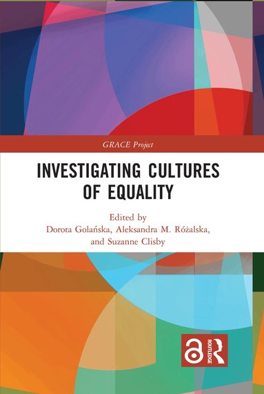 Dorota Golańska, Aleksandra M. Różalska, Suzanne Clisby - Investigating Cultures of Equality, Inbunden