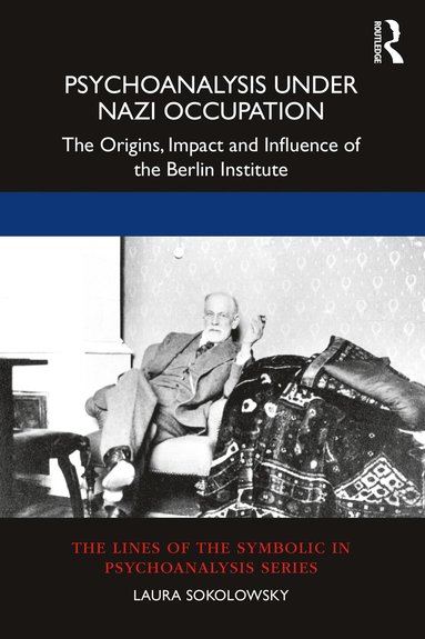 bokomslag Psychoanalysis Under Nazi Occupation