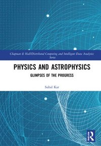 bokomslag Physics and Astrophysics