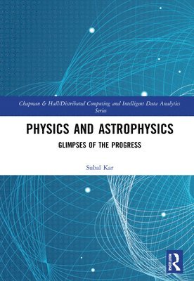 Subal Kar - Physics and Astrophysics, Inbunden