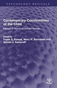 bokomslag Contemporary Constructions of the Child
