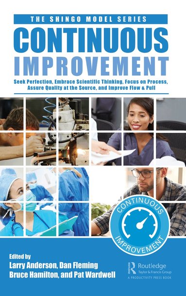 Larry Anderson, Dan Fleming, Bruce Hamilton, Pat Wardwell - Continuous Improvement, Inbunden