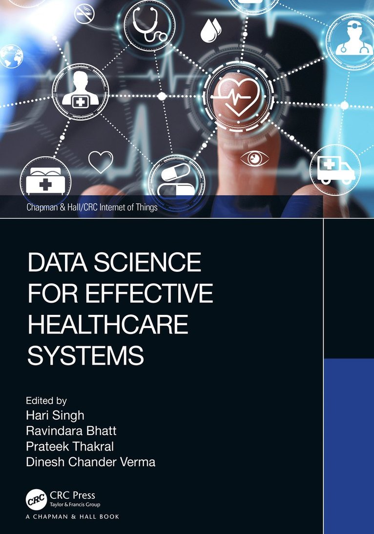 Data Science for Effective Healthcare Systems 1