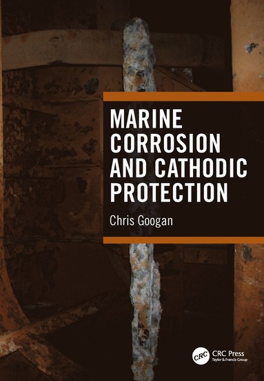 bokomslag Marine Corrosion and Cathodic Protection