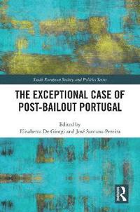 bokomslag The Exceptional Case of Post-Bailout Portugal