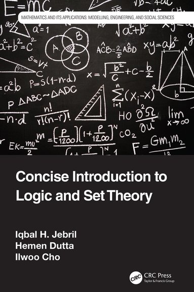 Iqbal H. Jebril, Hemen Dutta, Ilwoo Cho - Concise Introduction to Logic and Set Theory, Häftad