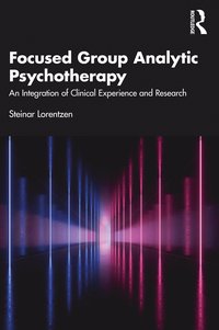 bokomslag Focused Group Analytic Psychotherapy