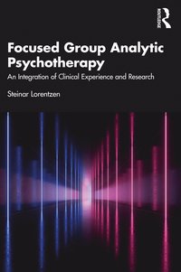 bokomslag Focused Group Analytic Psychotherapy