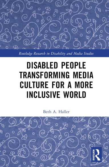 bokomslag Disabled People Transforming Media Culture for a More Inclusive World