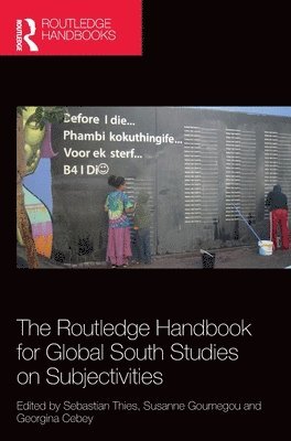 The Routledge Handbook for Global South Studies on Subjectivities 1