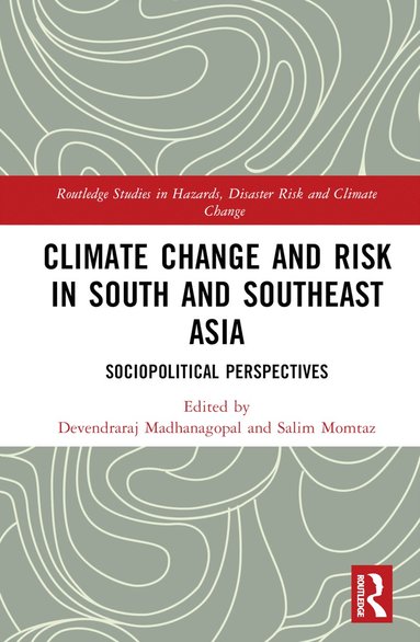 bokomslag Climate Change and Risk in South and Southeast Asia