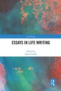 bokomslag Essays in Life Writing