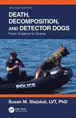 Death, Decomposition, and Detector Dogs 1