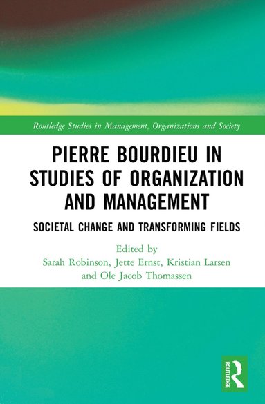 bokomslag Pierre Bourdieu in Studies of Organization and Management