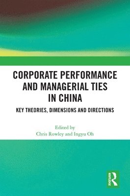 bokomslag Corporate Performance and Managerial Ties in China