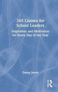bokomslag 365 Quotes for School Leaders