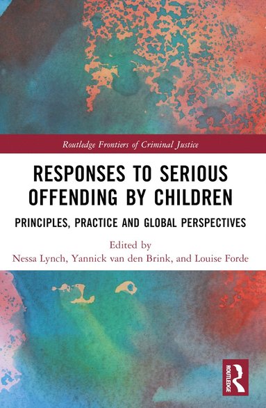 bokomslag Responses to Serious Offending by Children